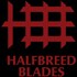 Halfbreed Blades