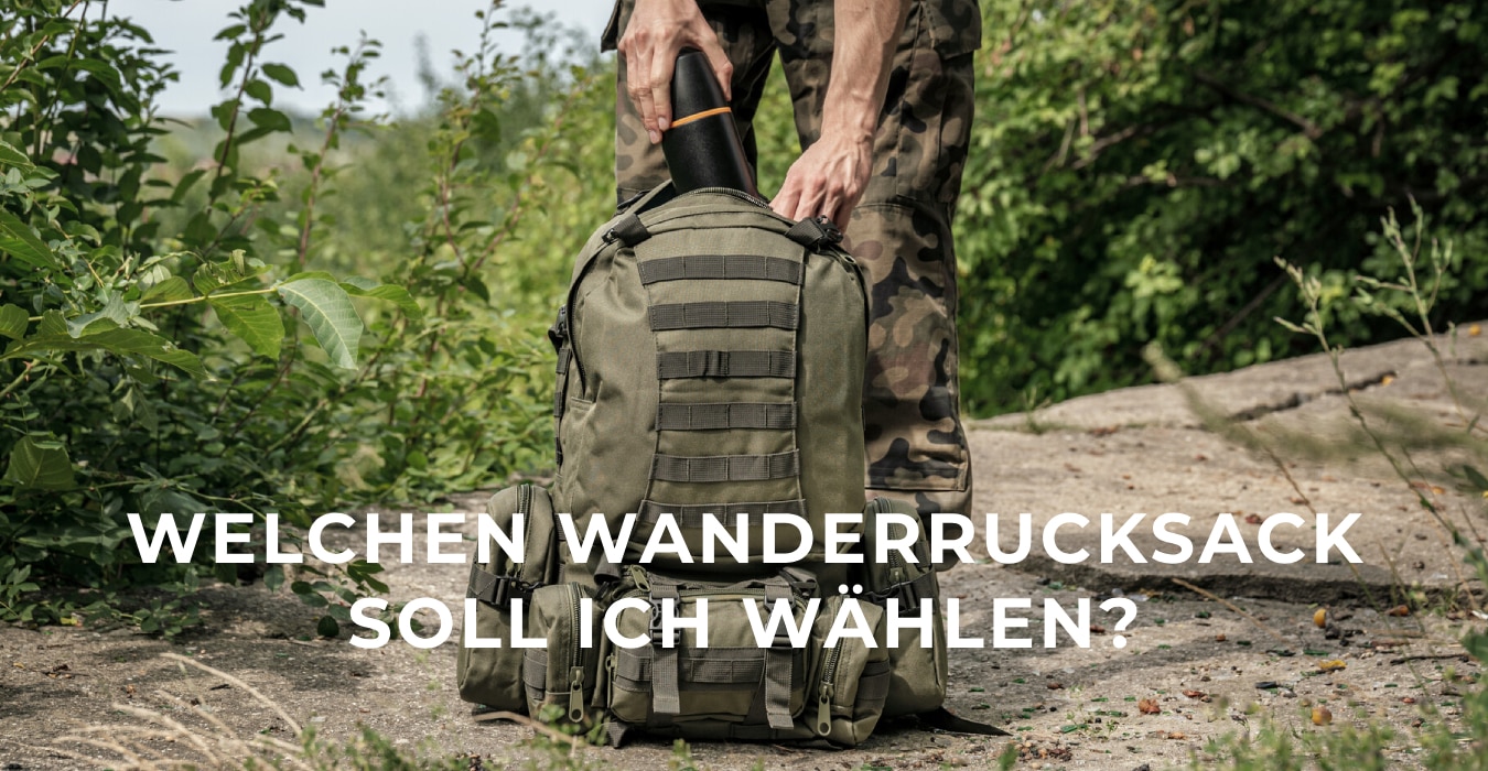 Welchen Wanderrucksack soll ich wählen? 