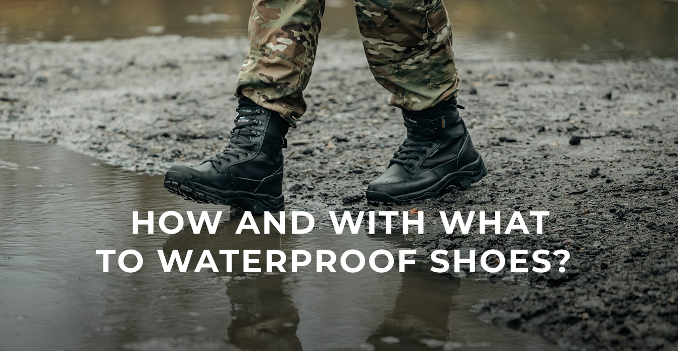 How and with what to waterproof shoes? 