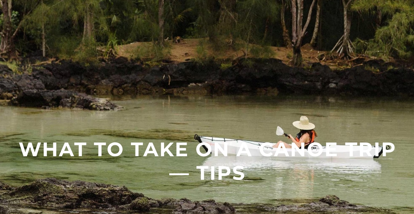 What to take on a canoe trip — tips