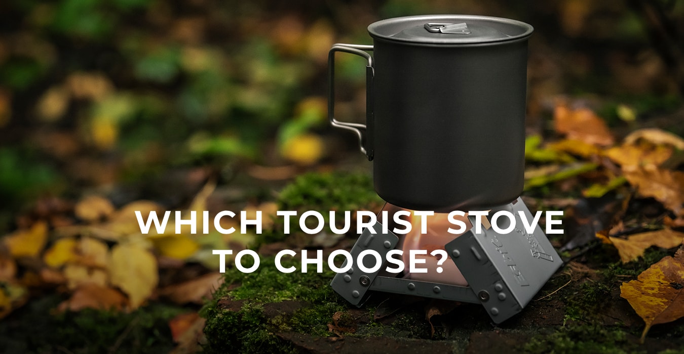 Which tourist stove to choose? 