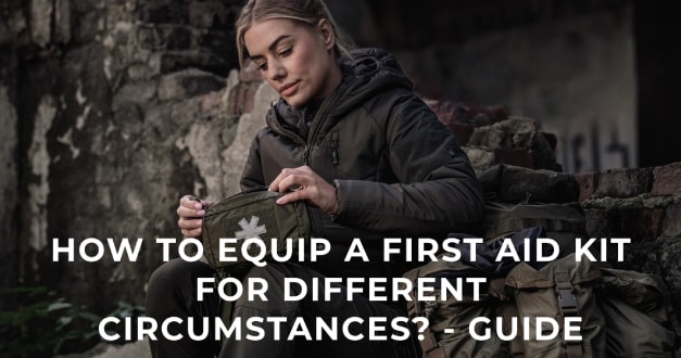 How to equip a first aid kit for different circumstances? - Guide