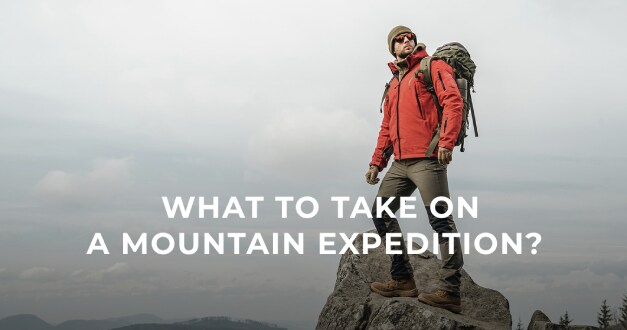 What to take on a mountain expedition?