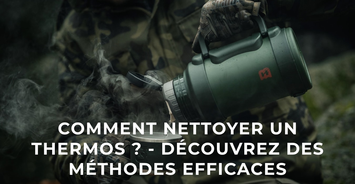 Comment nettoyer un thermos ? - découvrez des méthodes efficaces