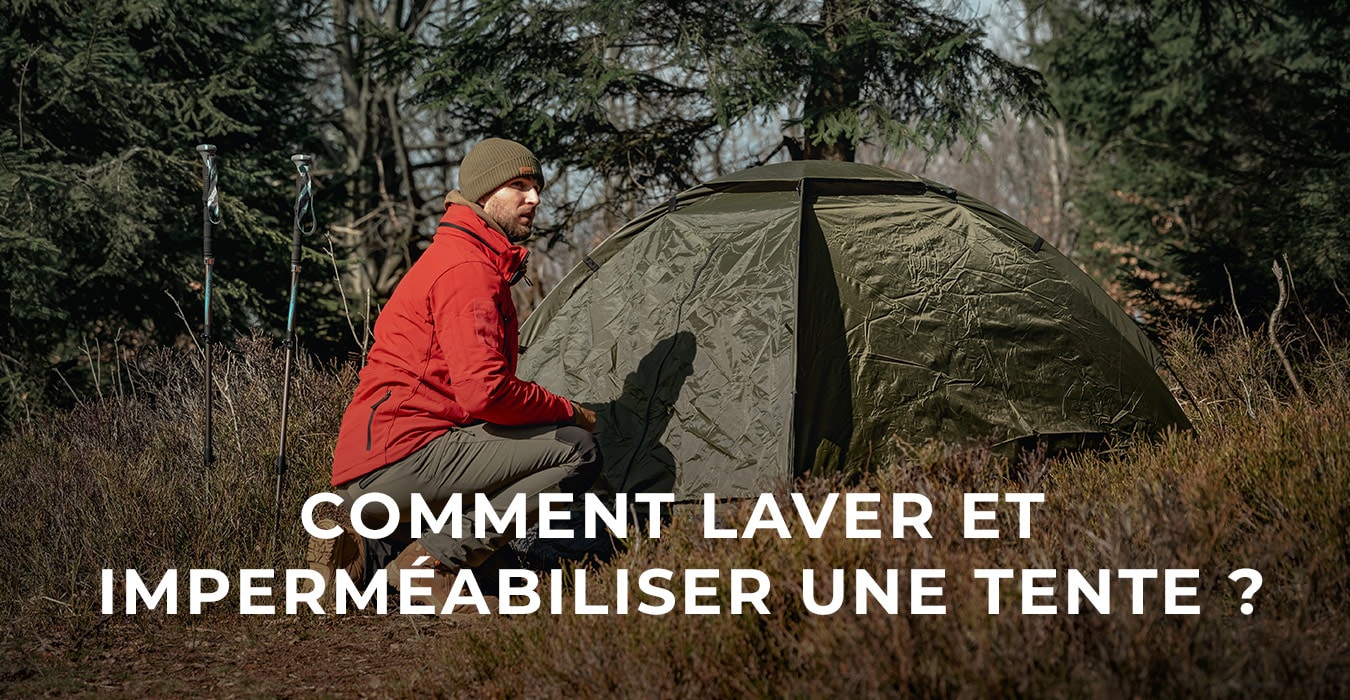 Comment laver et imperméabiliser une tente ?