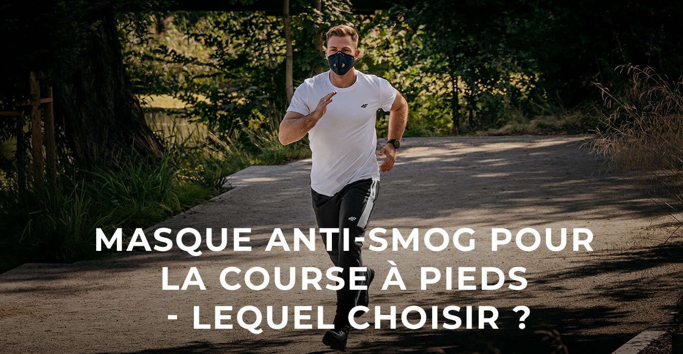 Masque anti-smog pour la course à pieds - lequel choisir ?