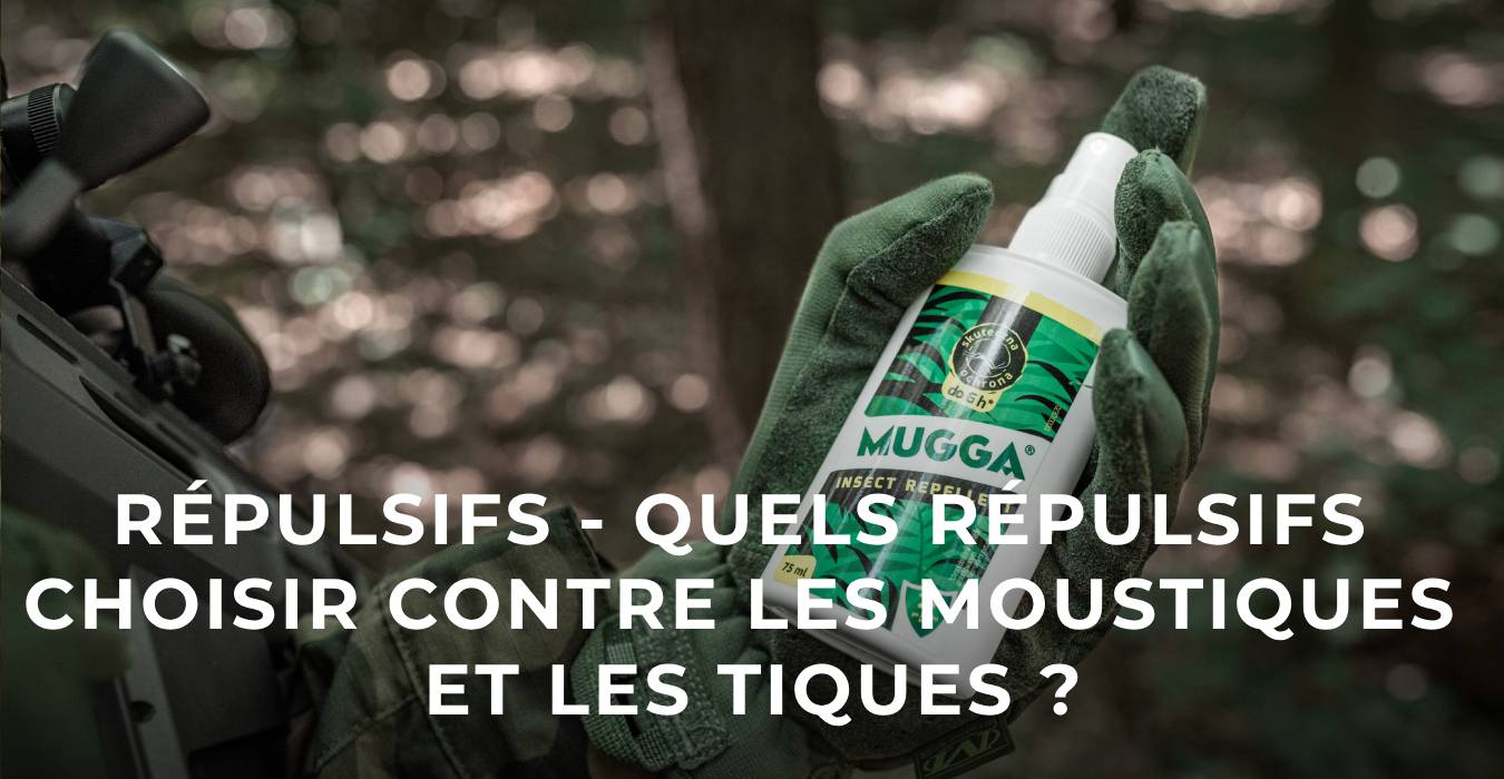 Répulsifs - quels répulsifs choisir contre les moustiques et les tiques ?