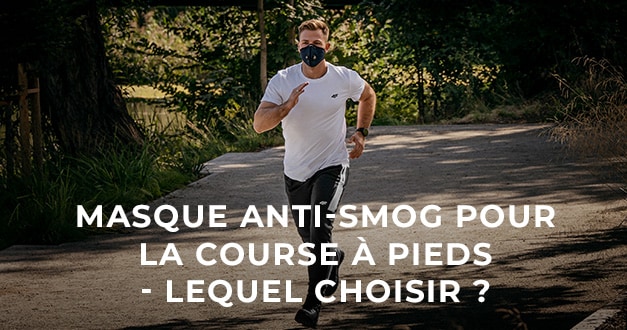 Masque anti-smog pour la course à pieds - lequel choisir ?