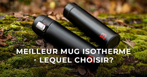 Meilleur mug isotherme - lequel choisir ?